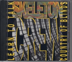 SKELETON CREW / LEARN TO TALK / COUNTRY OF BLINDS（輸入盤CD）