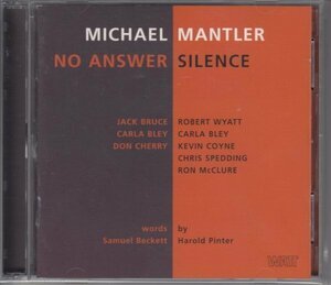 MICHAEL MANTLER / NO ANSWER＋SILENCE（2枚組輸入盤CD）