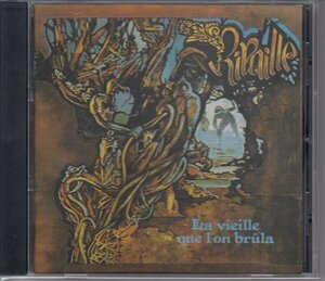 RIPAILLE / LA VIEILLE QUE L'ON BRULA（輸入盤CD）