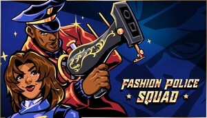 Fashion Police Squad　PCゲーム Steamキー 日本語非対応