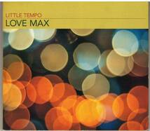 LITTLE TEMPO「LOVE MAX」CD 送料込 リトルテンポ_画像1