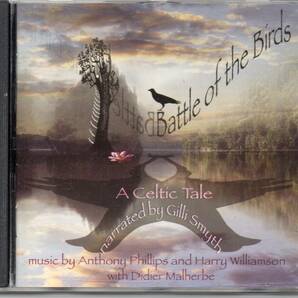 アンソニー・フィリップス／Battle of the Birds～A Celtic Tale、輸入盤（英盤）ＣＤ、ハリー・ウィルアムソンとの共作、ジリ・スミス参加の画像1