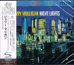 高音質SHM-CD★ジェリー・マリガンGerry Mulligan/ナイト・ライツ+1Night Lights