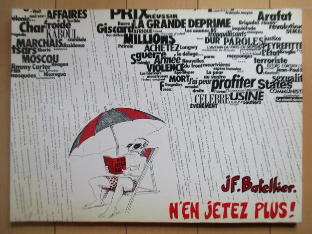 [Signé] Jean-François Batellier N'EN JETEZ PLUS ! 1980 Livre étranger Caricature de satire politique française, Peinture, Livre d'art, Collection, Livre d'art