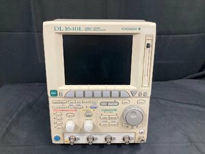 「正常動作」YOKOGAWA DL1640L DIGITAL OSCILLOSCOPE 横河計測 701620-AC-M-J3/B5/P4/C10/F7 デジタルオシロスコープ [5706]