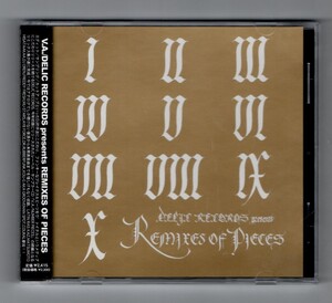 Σ 9曲入 CD/DELIC RECORDS presents REMIXES OF PIECES/ULTICUT UPS Freddy Fresh AYB Force MATSUMOTO HISATAAKAA MACK THE KNIFE