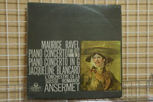 LP　ラヴェル：左手のためのピアノ協奏曲＆ピアノ協奏曲/ブランカール（P)；アンセルメ～スイス・ロマンドＯ