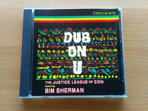 即決 The Justice League Of Zion feat.Bim Sherman / DUB ON U /Discoverers (1994年/Century Records) 全11曲 Prod.Bim Sherman 90s