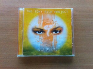 即決 the Tony Rich Project / Birdseye (1998年) feat.Eric Clapton(tracks: 2, 3, 7, 8) エリック・クラプトンが4曲で参加「Silly Man」