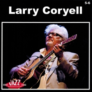 LARRY CORYELL PART3 CD5&6 大全集 MP3CD 2P♪