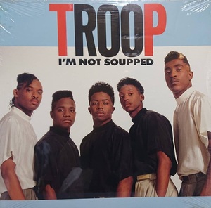 【12's R&B Soul】Troop「I'm Not Soupped」オリジナル US盤 未使用 未開封シールド！