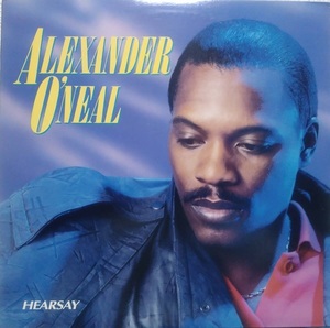 【LP R&B Soul】Alexander O'Neal「Hearsay」オリジナル US盤 Fake.Never Knew Love Like This.他 収録