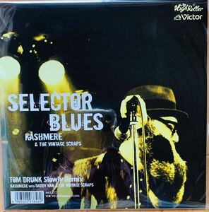 【新品 RSD2024 冊子付】KASHMERE ＆ The Vintage Scraps / SELECTOR BLUES / TOM DRUNK Slowly Remix