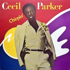 【Disco & Funk LP】Cecil Parker / Chirpin'