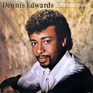 【Disco & Funk LP】Dennis Edwards / Don't Look Any Further