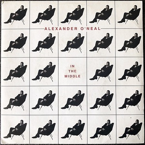 【Disco & Soul 7inch】Alexander O'Neal / In The Middle