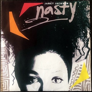 【Disco & Soul 7inch】Janet Jackson / Nasty 