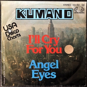 【Disco & Soul 7inch】Kumano / I'll Cry For You