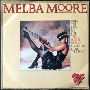 【Disco & Soul 7inch】Melba Moore / When You Love Me Like This 