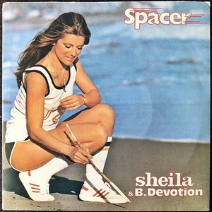 【Disco & Soul 7inch】Sheila & B. Devotion / Spacer(Pro : Chic) UK 