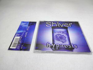 Shiver/hypnosis　ＣＤ　シヴァー