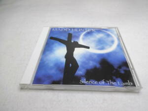 MADD HUNTER マッド・ハンター ／ Silence of The Lamb CD