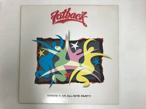 LP / FATBACK / TONITE S ALL NITE PARTY / UK盤 [8333RR]