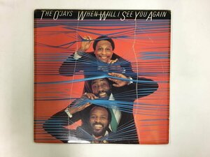LP / THE O JAYS / WHEN WILL I SEE YOU AGEIN / US盤 [8369RR]