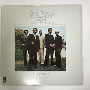 LP / HAROLD MELVIN & THE BLUE NOTES / TO BE TRUE / US盤 [8405RR]の画像1