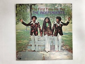 LP / THE INDEPENDENTS / THE FIRST TIME WE MET [8600RR]