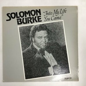 LP / SOLOMON BURKE / INTO MY LIFE YOU CAME / US盤 [8707RR]の画像1