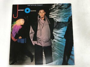 LP / JOFFREY OSBORNE / STAY WITH ME TONIGHT / US盤 [9294RR]