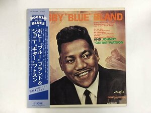 LP / BOBBY ''BLUE'' BLAND AND JOHNNY ''GUITAR'' WATSON / ボビー・ / 帯付 [9397RR]