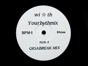 12inchS★wi☆th/YOURHYTHMIX(GIGABREAK MIX/HEARTBREAK　MIX)★高杉さと美、若槻千夏 他