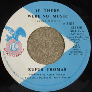 RUFUS THOMAS 45rpm Blues in the Basement / If There Were No Music AOA 126, VG 海外 即決
