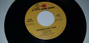 DEAN MARTIN Drowning In My Tears / Take A Lot REPRISE 0841 45 バイナル 7" RECORD 海外 即決