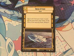 Sneak Attack - SOR 219 - Misprint - Crimped - Star Wars Unlimited 海外 即決