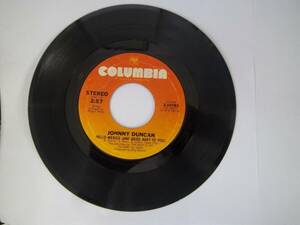 JOHNNY DUNCAN 45RPM COLUMBIA Record # 3-10783 , HELLO MEXICO,I WATCHED AN ANGEL 海外 即決