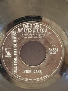 VIKKI CARR 7" 45 RPM "Can't Take My Eyes Off You" & "It Must Be Him" VG cond. 海外 即決