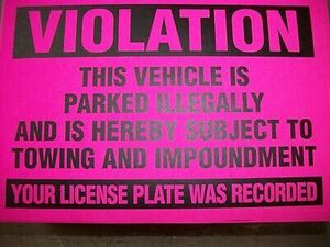 100 Pink VIOLATION Parked illegally Towing Impoundment Warning Sign Stickers 海外 即決