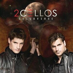 2Cellos ( Sulic & Hauser ) - Celloverse [New CD] 海外 即決