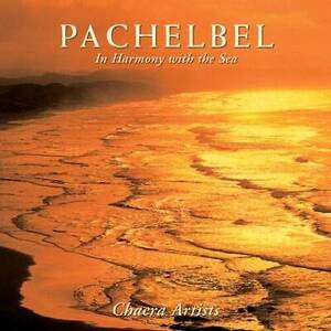 Pachelbel: In Harmony with the Sea - Audio CD By Various Artists - VERY GOOD 海外 即決