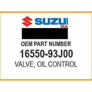 Suzuki VALVE COMP,OIL 16550-93J00 OEM NEW 海外 即決