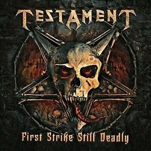 Testament - First Strike Still Deadly [New CD] 海外 即決