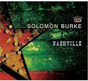 Burke, Solomon : Nashville CD 海外 即決