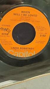 LINDA RONSTADT 7" 45 RPM "When Will I Be Love /d" "It Doesn't Matter Any More" G+ 海外 即決