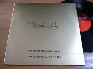 LPY709／【2枚組】柳ジョージ：WOMAN AND I OLD FASHIONED LOVE SONGS.