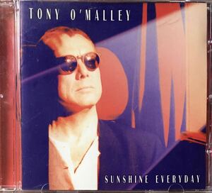 Tony O'Malley[Sunshine Everyday]ブリティッシュ/ブルーアイドソウル/パブロック/英国スワンプ/ライトメロウ/AOR/10cc/Arrival/Kokomo