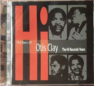 Otis Clay [The Best of Otis Clay: The Hi Records Years] メンフィスソウル / サザンソウル / ディープソウル