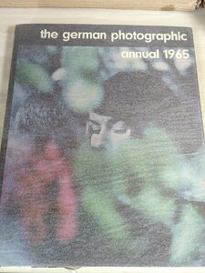 ドイツ写真年鑑 1965 the german photographic annual 写真集/ラインハルト・ウルフ/トーマス・ヘプカー/ハーバート・リスト/洋書/B3229031